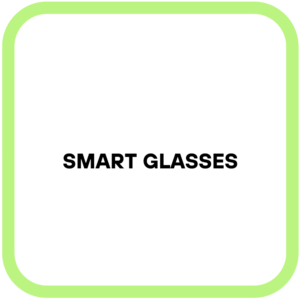 Smart Glasses