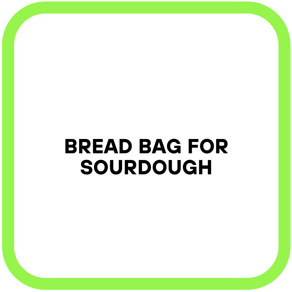 Bread Bag for Sourdough