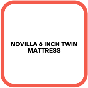 Novilla 6 Inch Twin Mattress
