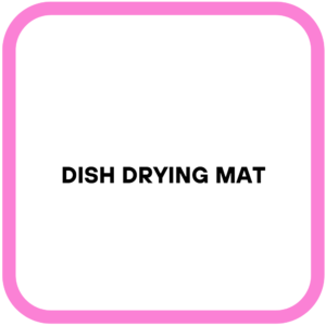 Dish Drying Mat