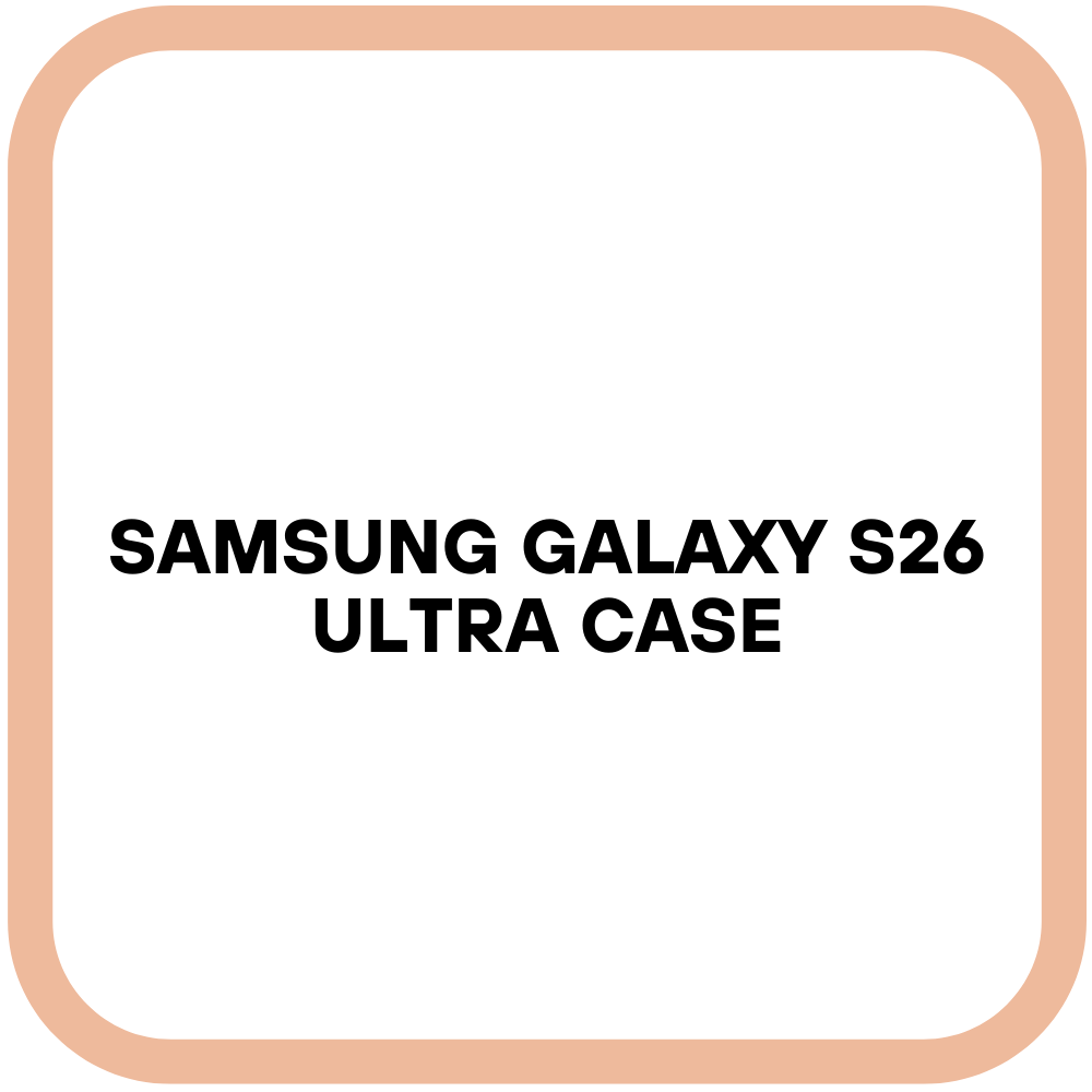 Samsung Galaxy S26 Ultra Case