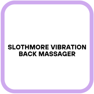 SLOTHMORE Vibration Back Massager