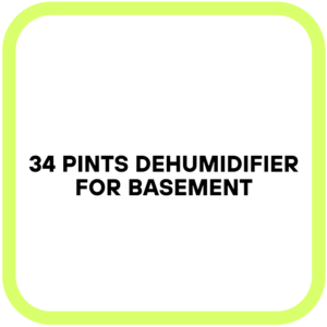 34 Pints Dehumidifier for Basement