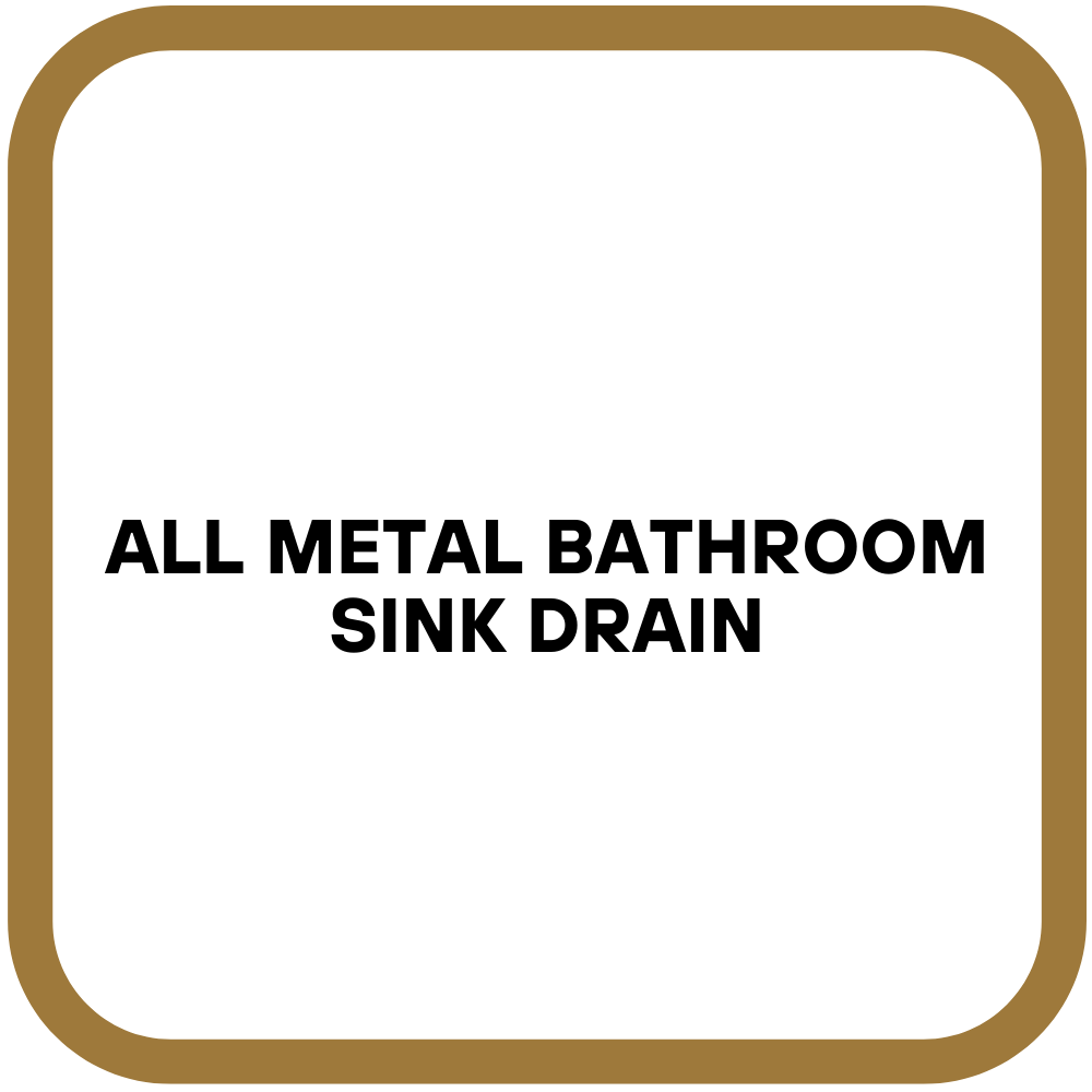 All Metal Bathroom Sink Drain