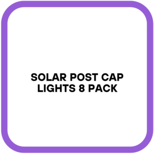 Solar Post Cap Lights 8 Pack
