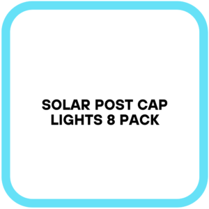 Solar Post Cap Lights 8 Pack