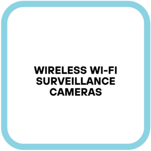 Wireless Wi-Fi Surveillance Cameras