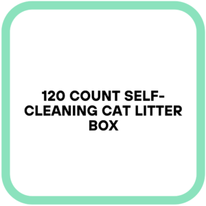 120 Count Self-Cleaning Cat Litter Box