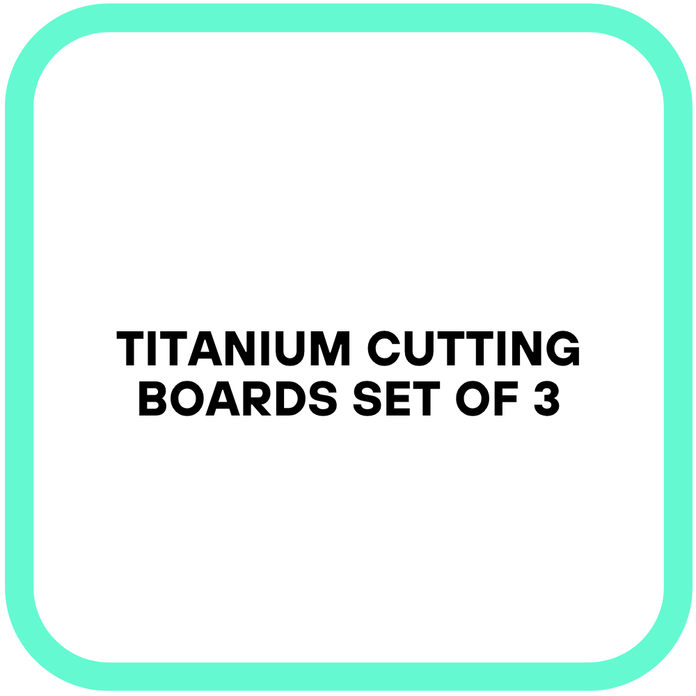 Titanium Cutting Boards Set of 3
