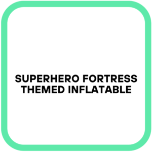 Superhero Fortress Themed Inflatable