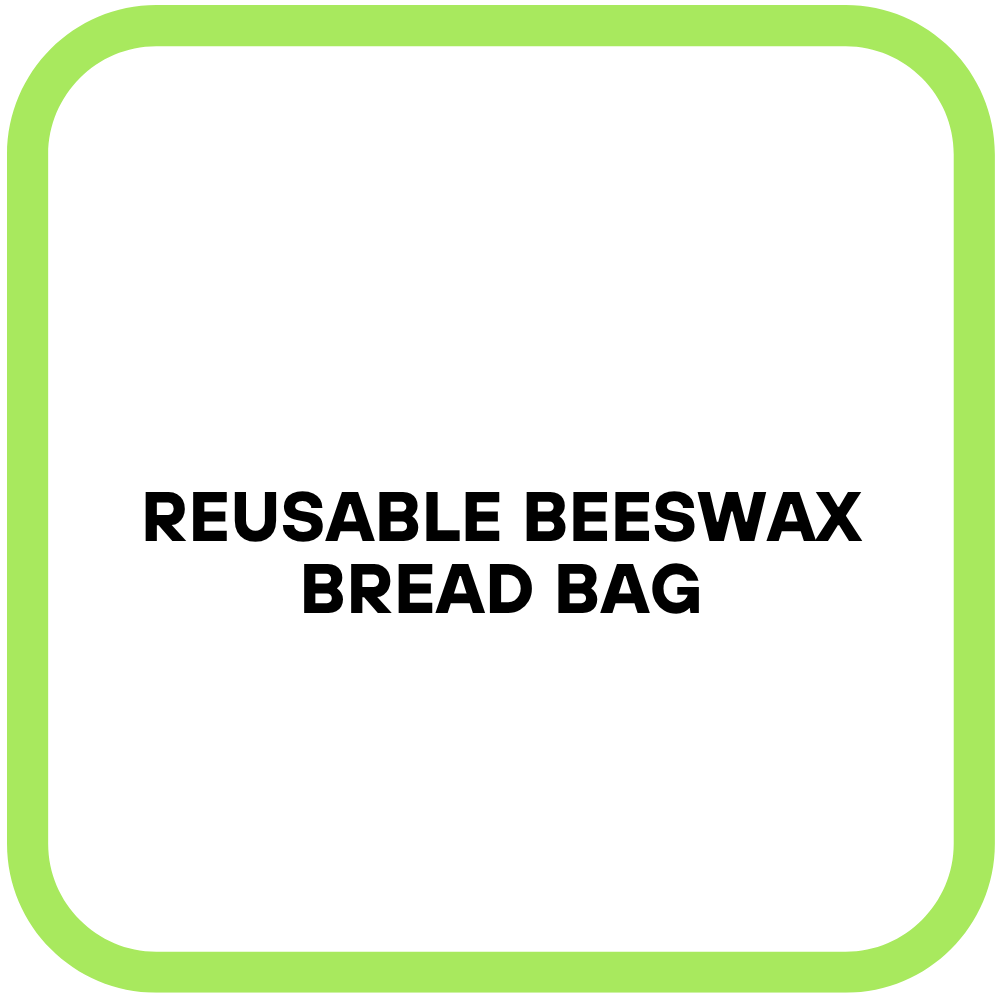 Reusable Beeswax Bread Bag
