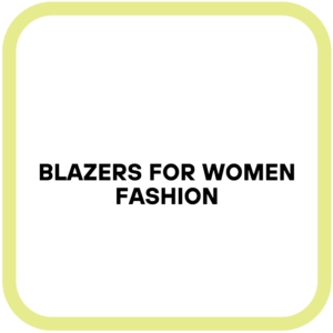 Blazers for Women Fashion