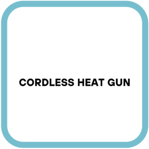 Cordless Heat Gun
