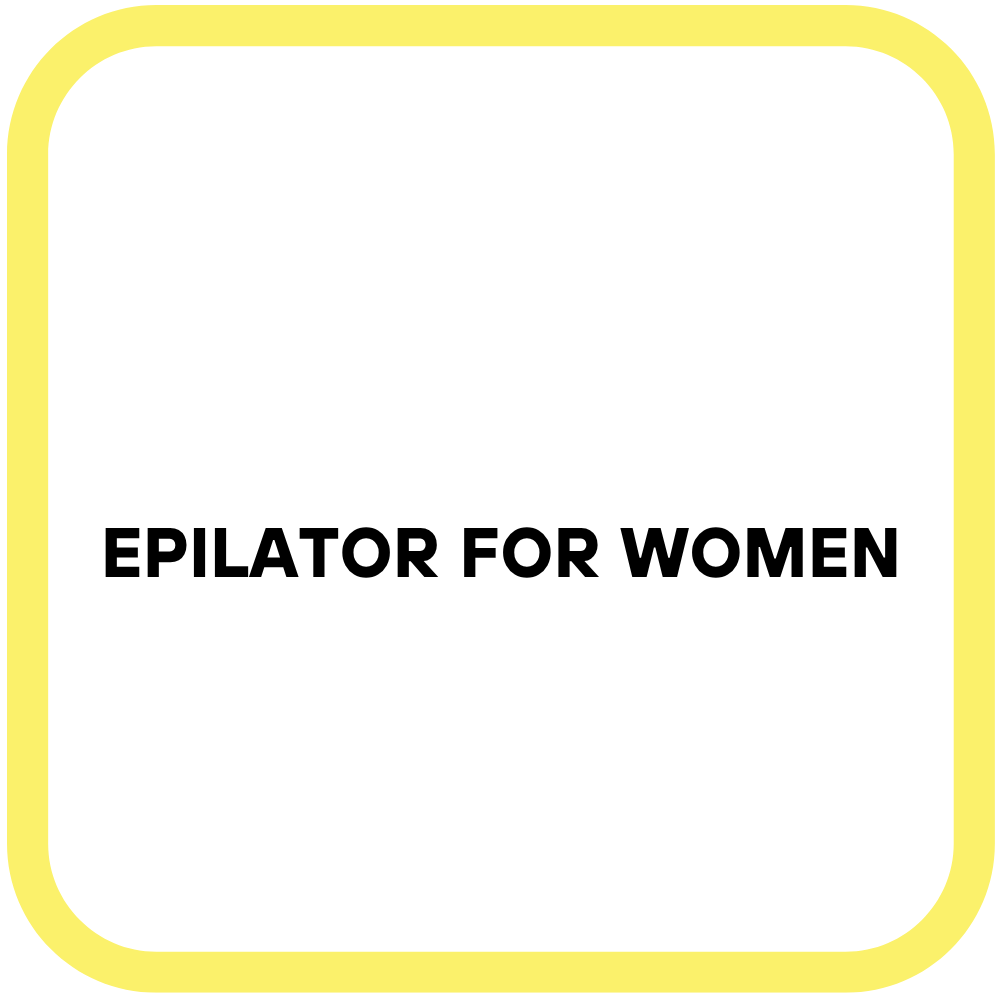Epilator for Women