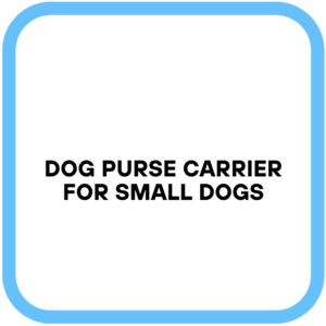 Dog Purse Carrier for Small Dogs