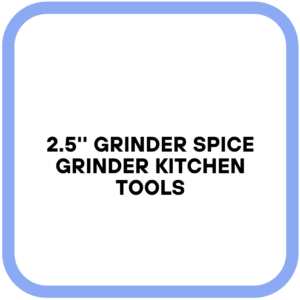 2.5'' Grinder Spice Grinder Kitchen Tools