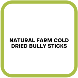 Natural Farm Cold Dried Bully Sticks