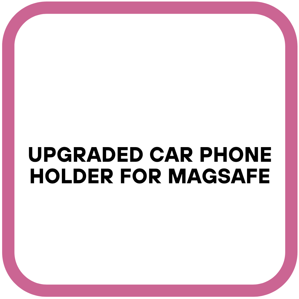 Upgraded Car Phone Holder for Magsafe