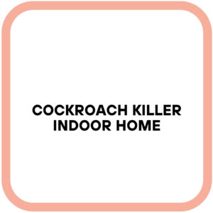 Cockroach Killer Indoor Home