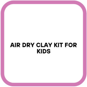 Air Dry Clay Kit for Kids