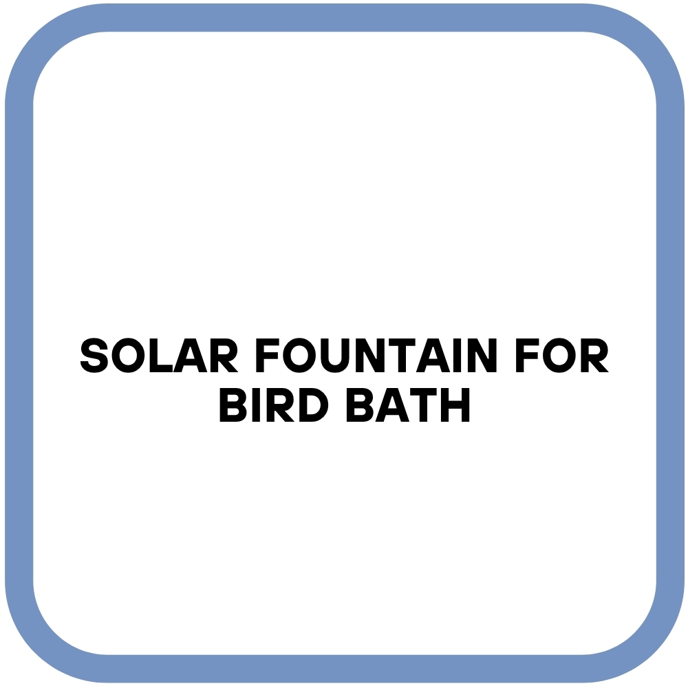 Solar Fountain for Bird Bath