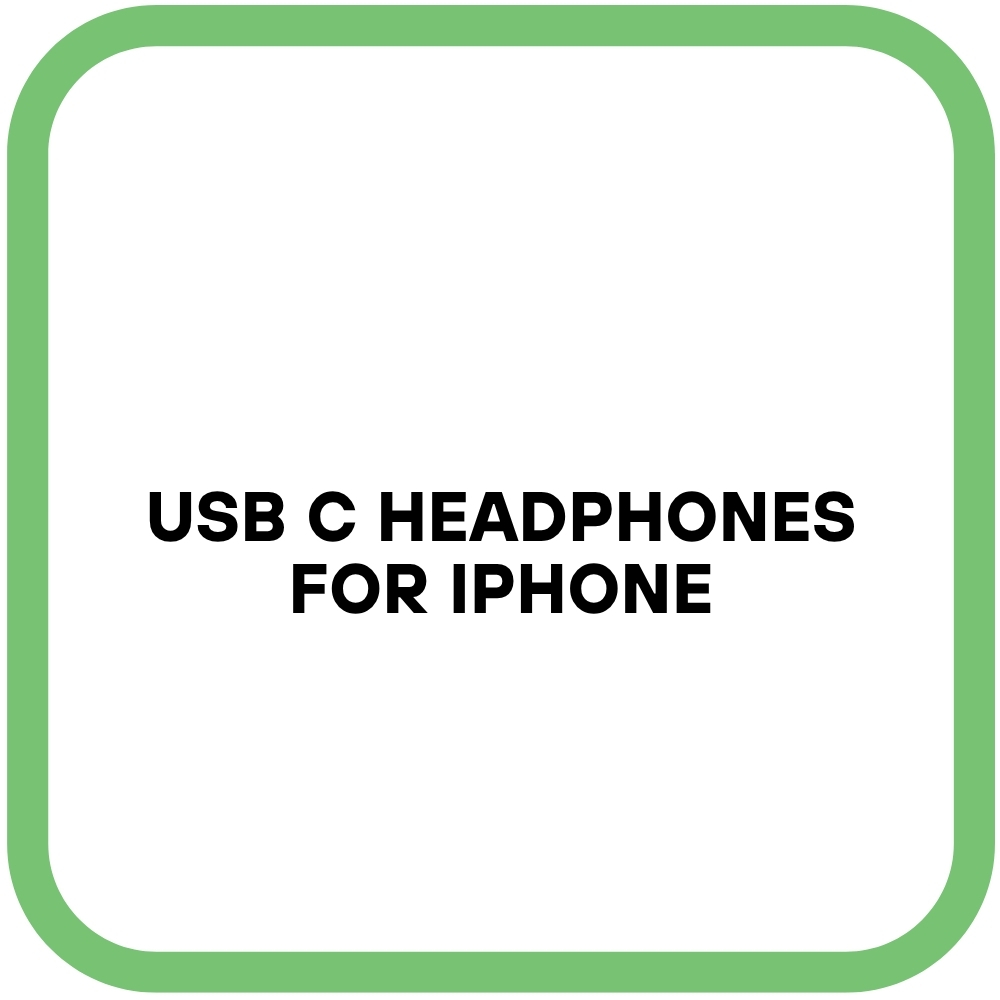 USB C Headphones for iPhone