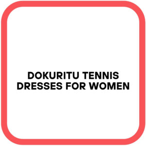 Dokuritu Tennis Dresses for Women
