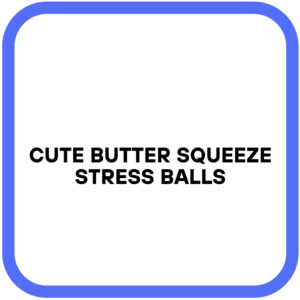 Cute Butter Squeeze Stress Balls
