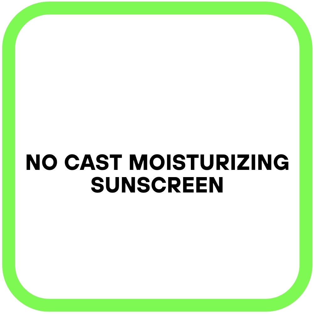 No Cast Moisturizing Sunscreen