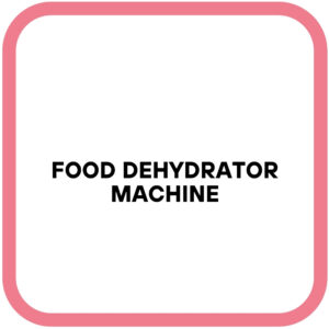 Food Dehydrator Machine