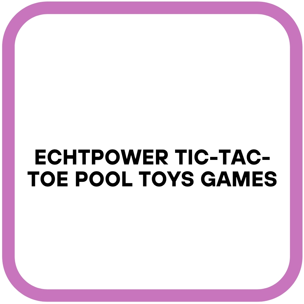 ECHTPower Tic-Tac-Toe Pool Toys Games
