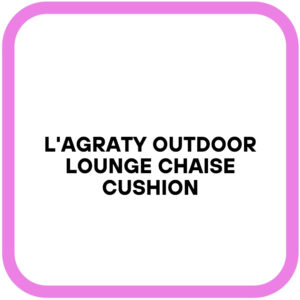 L'AGRATY Outdoor Lounge Chaise Cushion