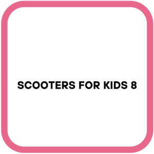 Scooters for Kids 8