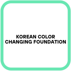 Korean Color Changing Foundation