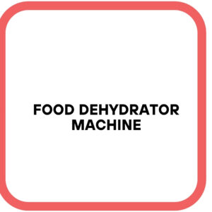 Food Dehydrator Machine