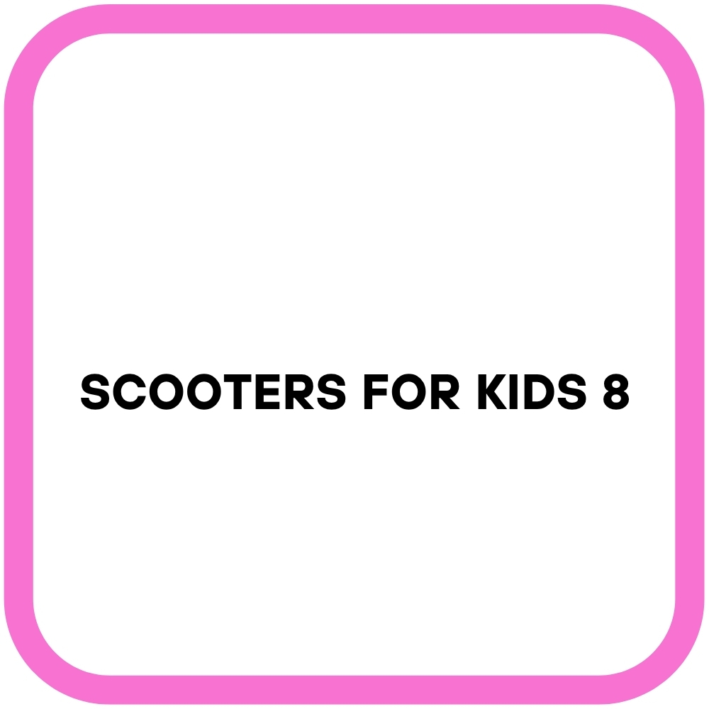 Scooters for Kids 8