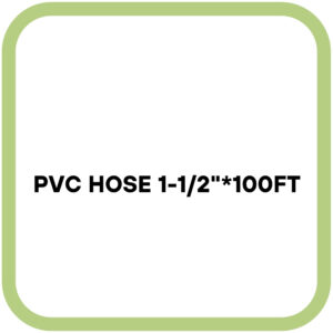 PVC HOSE 1-1/2"*100ft