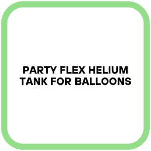 Party flex helium tank for balloons