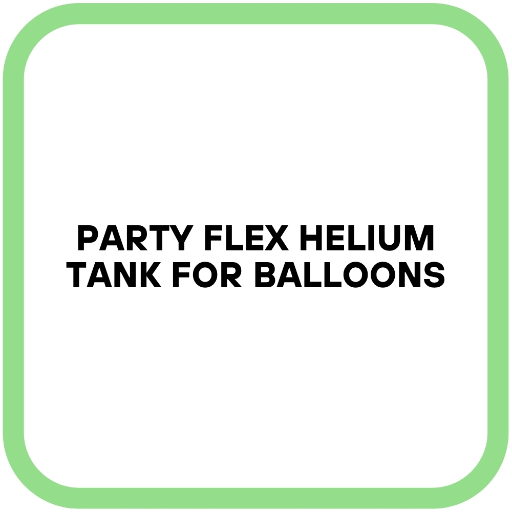 Party flex helium tank for balloons
