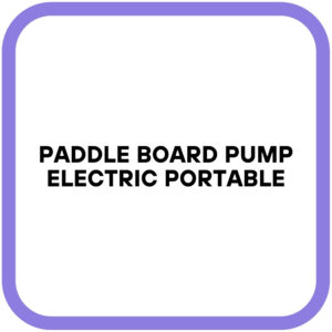 Paddle Board Pump Electric Portable
