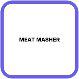 Meat Masher