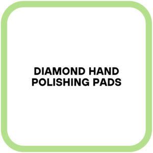 Diamond Hand Polishing Pads