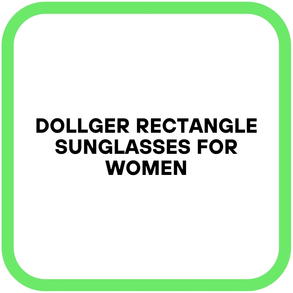 Dollger Rectangle Sunglasses for Women