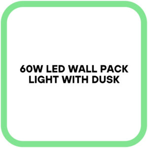 60W LED Wall Pack Light with Dusk