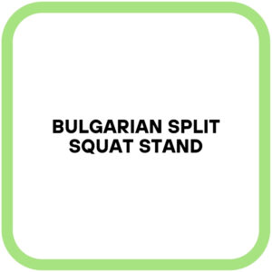 Bulgarian Split Squat Stand
