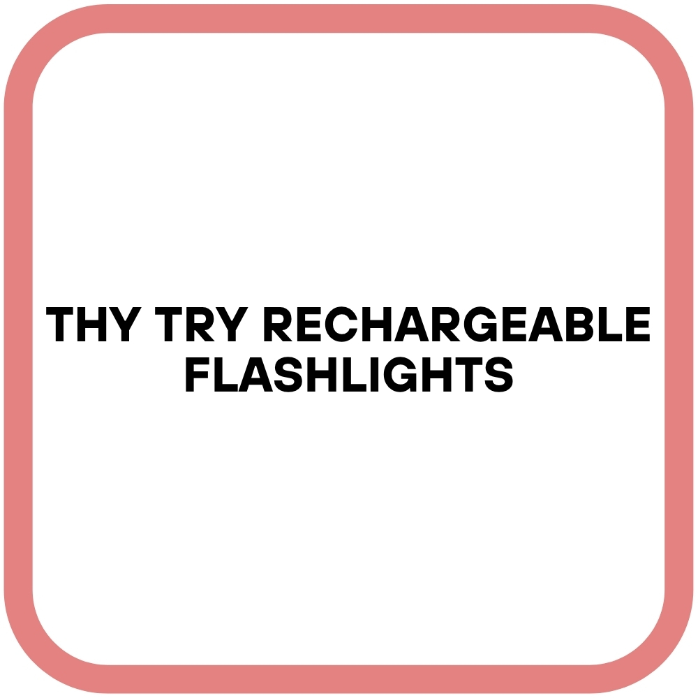 THY TRY Rechargeable Flashlights