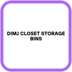 DIMJ Closet Storage Bins