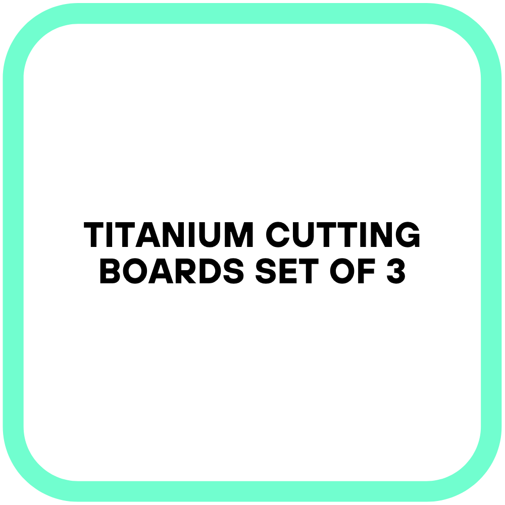 Titanium Cutting Boards Set of 3