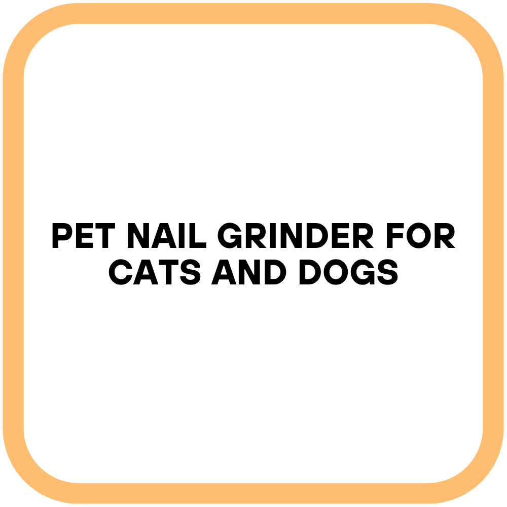 Pet Nail Grinder for Cats and Dogs