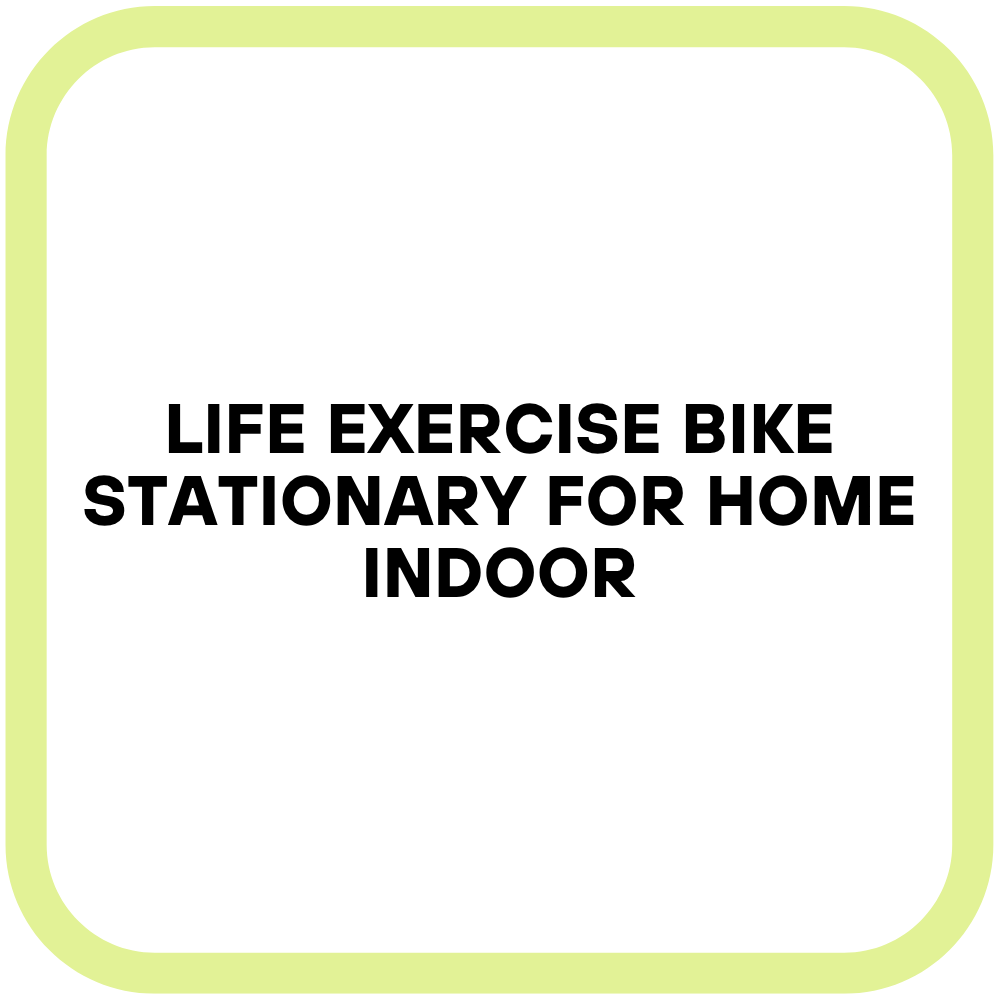 LIFE Exercise Bike Stationary for Home Indoor